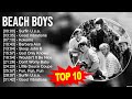 B E A C H B O Y S Greatest Hits Top 100 Artists To Listen In 2023