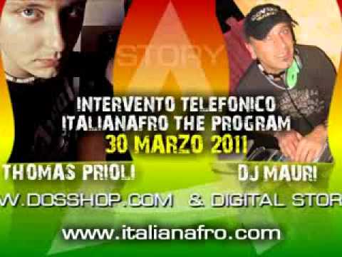 THOMAS PRIOLI - ITALIANAFRO The Program 30 Marzo 2011 - DJ MAURI