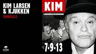 Kim Larsen &amp; Kjukken - Tommelille (Officiel Audio Video)