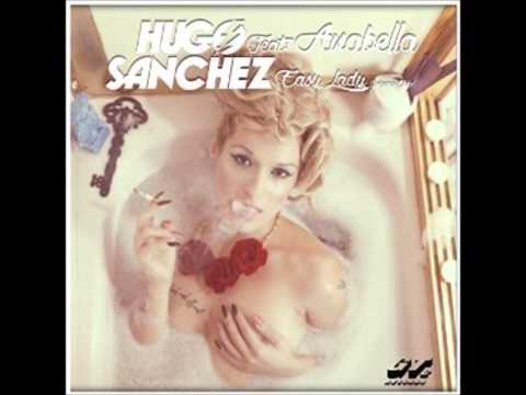 Hugo Sanchez Feat  Anabella   Easy Lady