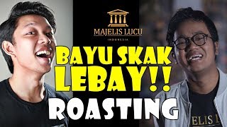 Download lagu ROASTING BAYU SKAK, Youtuber Lebay semua! mp3