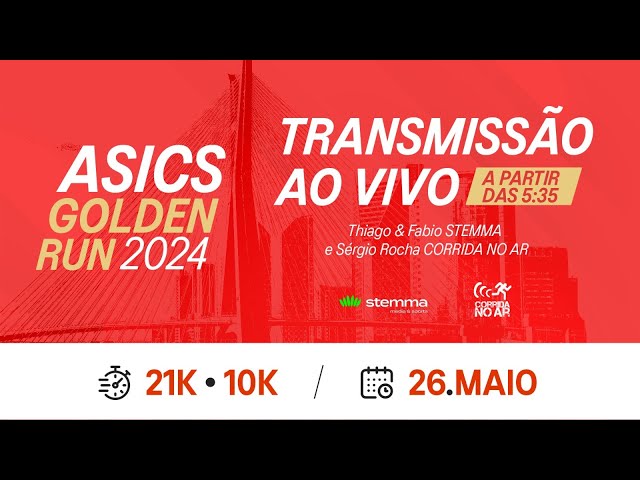 🔴 ASICS Golden Run SP - Ao Vivo com @CorridaNoAr e @stemmasport