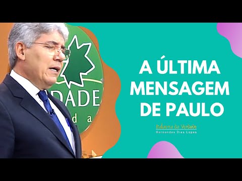 A ÚLTIMA MENSAGEM DE PAULO - Hernandes Dias Lopes