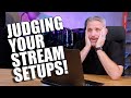 Reacting to Your Stream Setups! OH MY GOD...