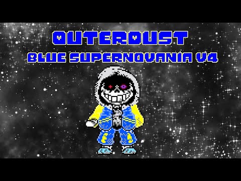 [OuterDust] Blue Supernovania {V4}