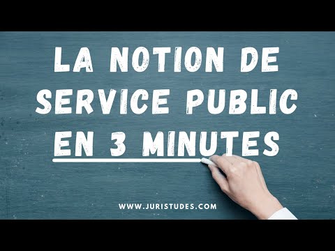 Comprendre la notion de service public en 3 minutes (Droit Administratif)