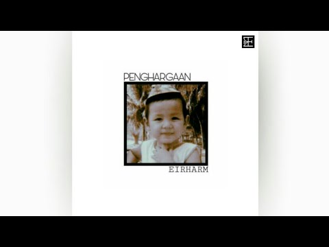 Eirharm - Penghargaan [Official Lyric Video]
