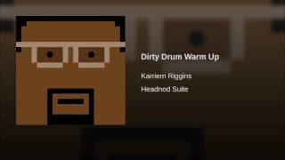 Dirty Drum Warm Up