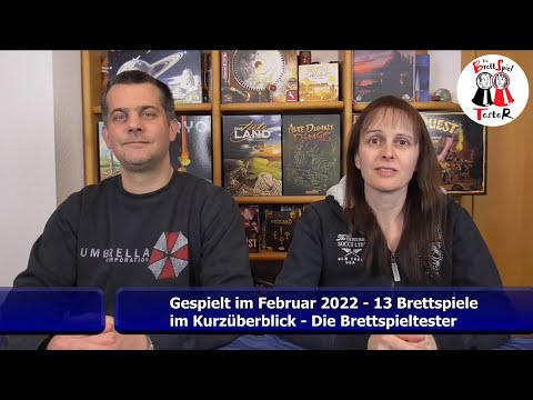 Gespielt im Februar 2022 - 13 Brettspiele im Kurzüberblick - Brettspiel - Die Brettspieltester