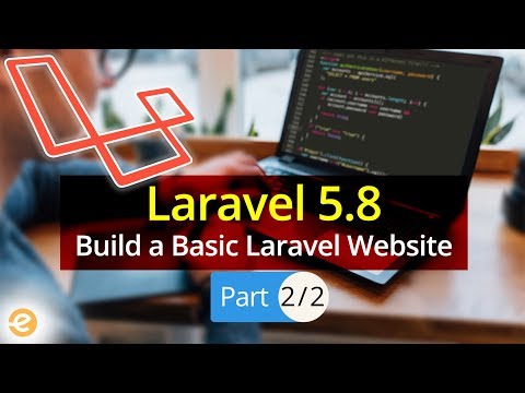 &#x202a;Laravel Tutorial : Build a Basic Laravel Website | Laravel 5.8| (Part 2/2) | Eduonix&#x202c;&rlm;