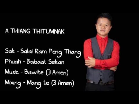 Salai Ram Peng Thang- 'ṬHITUMNAK'
