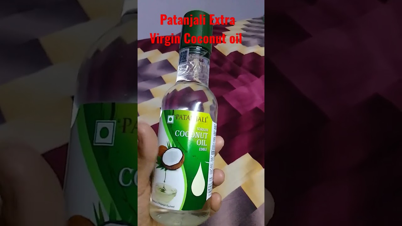 patanjali Extra Virgin Coconut 🥥 oil #patanjali #coconut #coconutoil  #extravirgincoconutoil