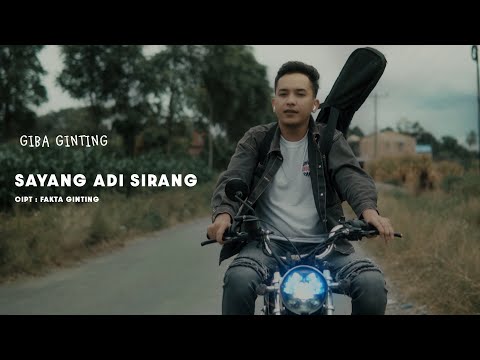 Giba Ginting - Sayang Adi Sirang (Official Music Video)