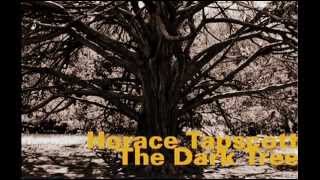 Horace Tapscott - The Dark Tree part two