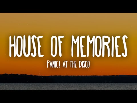 Panic! At The Disco - House of Memories (Lyrics)