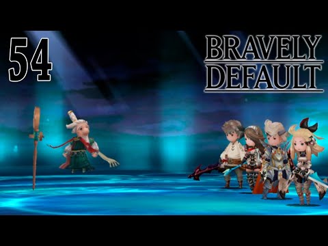Bravely Default 【Undub】 ~ Part 54