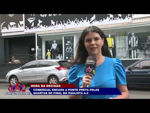 Comercial encara Ponte Preta pelas quartas de final do Paulistão A-2 - Jornal da Clube (17/03/2023)