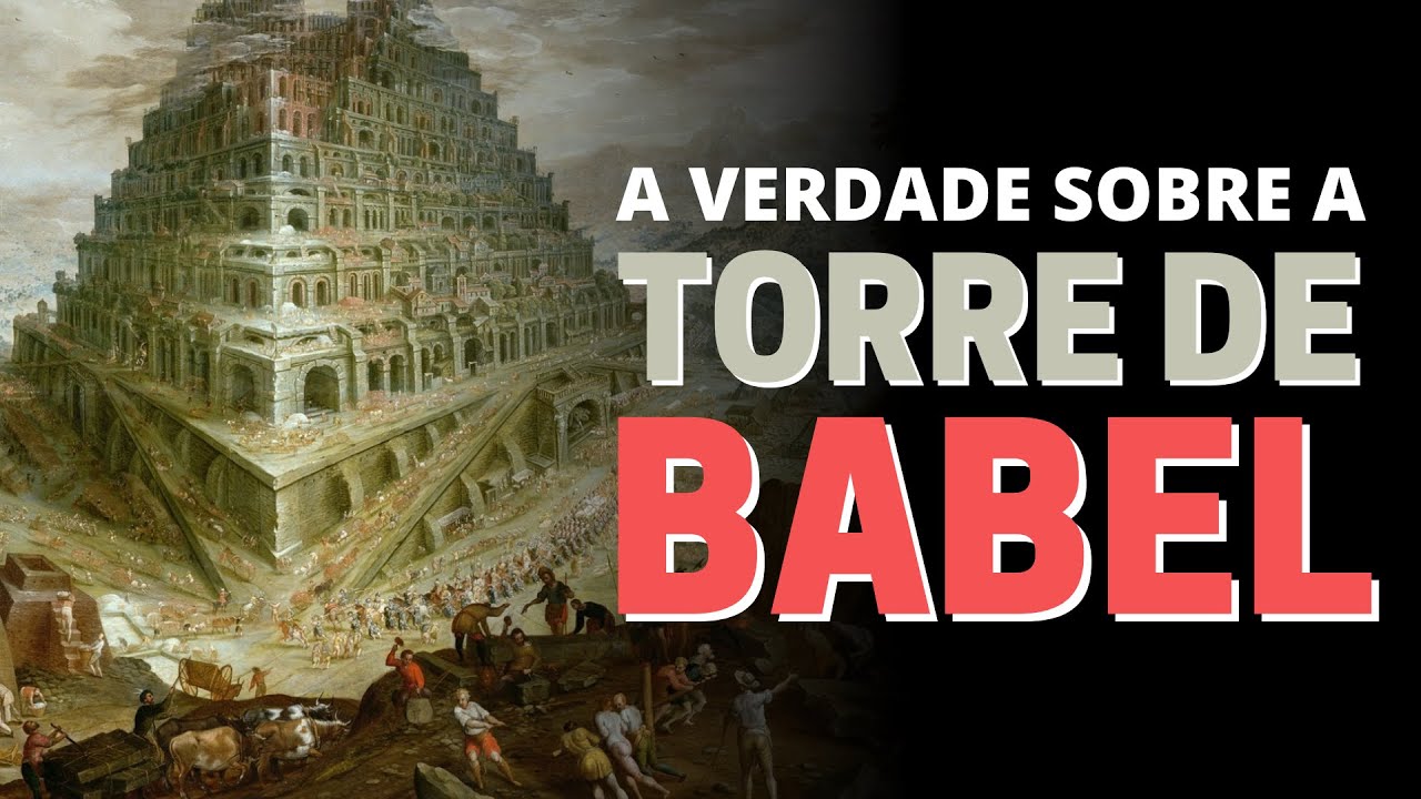 TORRE DE BABEL: QUEM CONSTRUIU E ONDE FICAVA A TORRE DE BABEL?