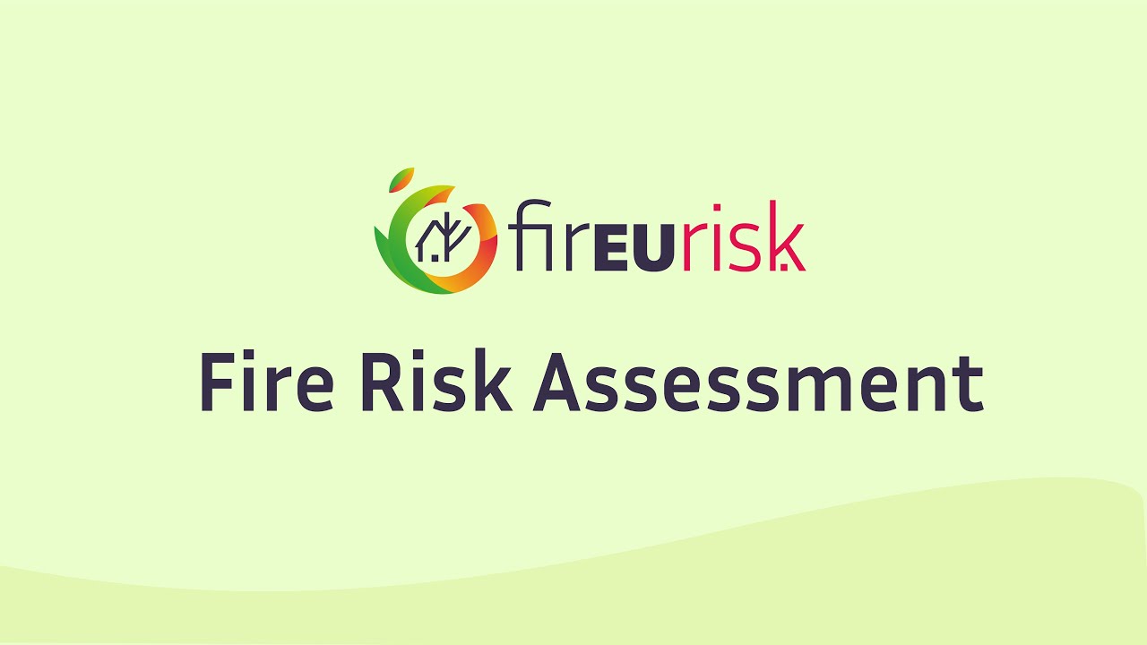 The three steps of FirEUrisk 1. Fire Risk Assessment