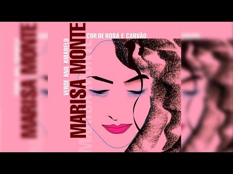 Marisa Monte - Cor de Rosa e Carvão - CD Completo HD