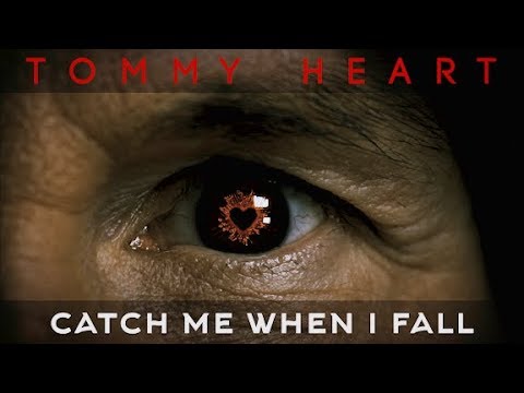 TOMMY HEART - Catch Me When I Fall (Music Video) Extented Version