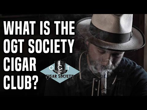 What is OGT Cigar Society Cigar Club?