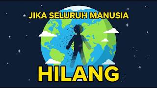 Download lagu If Humans DISAPPEAR, Earth Won't Forget You mp3 Download lagu If Humans DISAPPEAR, Earth Won't Forget You mp3