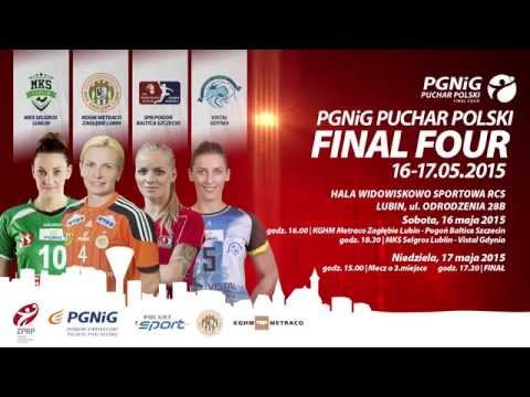 Final Four Pucharu Polski w piłce ręcznej kobiet.