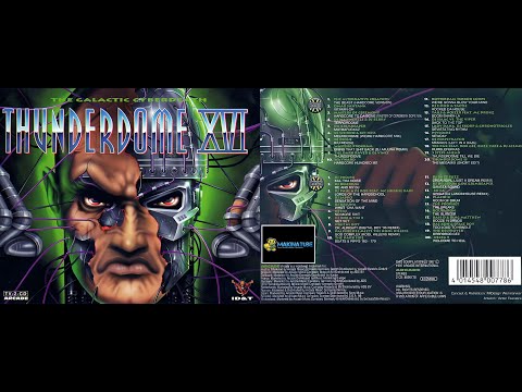 Thunderdome XVI (The Galactic Cyberdeath) (CD 1)