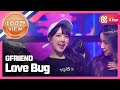 Show Champion 여자친구 Love Bug GFRIEND Love Bug L EP 269