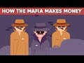 This Is How The Mafia Makes Money