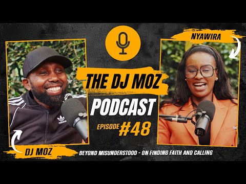 EP.48 Nyawira Gachugi : Beyond Misunderstood - on Finding Faith and Calling