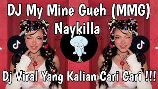 Download lagu DJ MY MINE GUEH MMG NAYKILLA VIRAL TIKTOK TERBARU 2026 YANG KALIAN CARI CARI !!! mp3 Download lagu DJ MY MINE GUEH MMG NAYKILLA VIRAL TIKTOK TERBARU 2026 YANG KALIAN CARI CARI !!! mp3