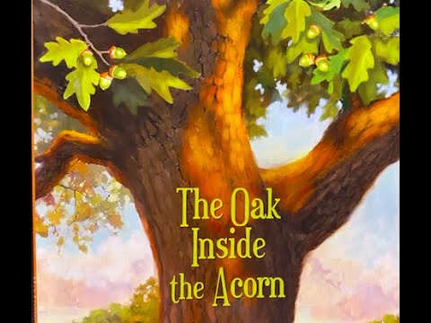 , title : '"The Oak Inside the Acorn" by Max Lucado'