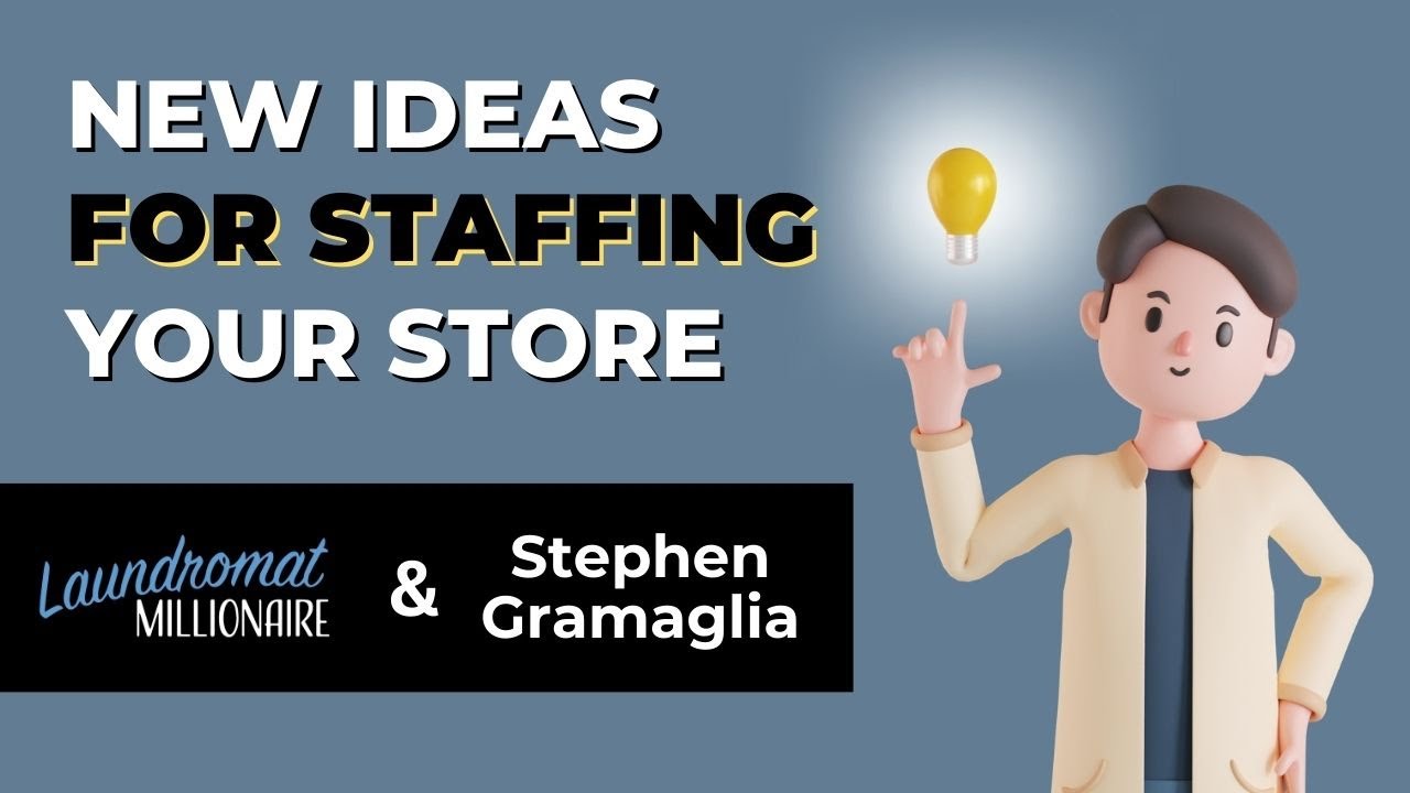 New Ideas for Staffing Your Store with Stephen Gramaglia