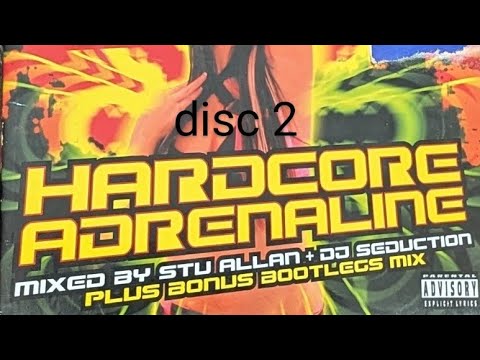 HARDCORE ADRENALINE, disc 2 DJ seduction