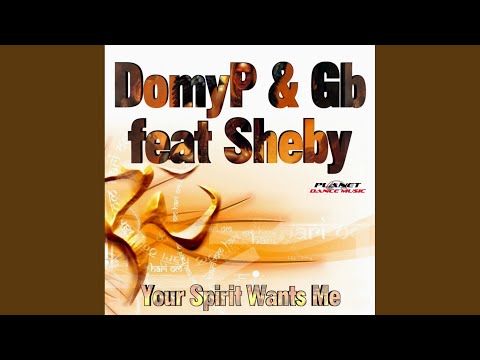Your Spirit Wants Me (Original Mix)