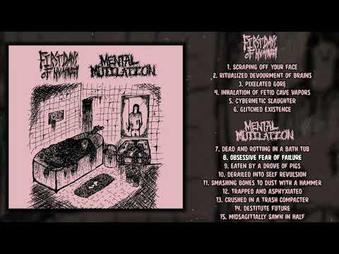 First Days Of Humanity / Mental Mutilation - split FULL ALBUM (2022 - Goregrind)