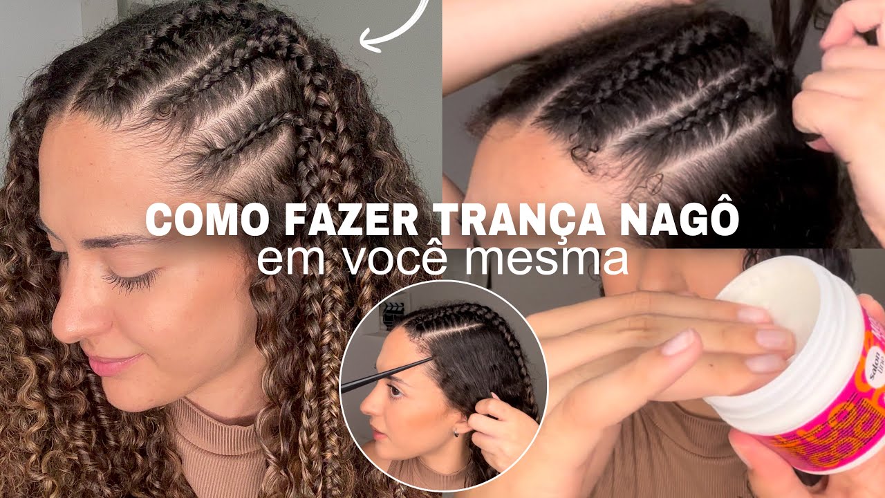 COMO FAZER TRANÇA NAGÔ / EMBUTIDA EM VOCÊ MESMA ❤️✨