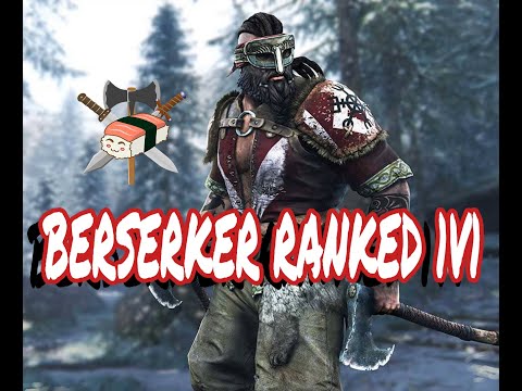 For Honor - Berserker -Ranked Duels
