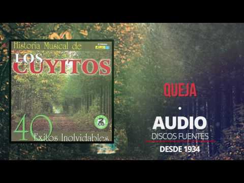 Queja - Los Cuyitos (Audio) / Discos Fuentes