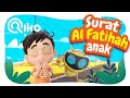 Murotal Anak Surat Al Fatihah Riko The Series Qur An Recitation For Kids