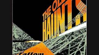 The Old Haunts - Vandal Hymn