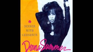 donna summer - dinner with gershwin (7'' version)