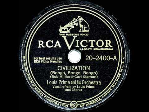 1947 HITS ARCHIVE: Civilization (Bongo, Bongo, Bongo) - Louis Prima