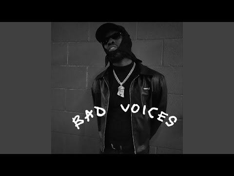 Bad Voices