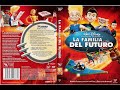 Inicio De La Familia Del Futuro En DVD 2007 Latinoamerica