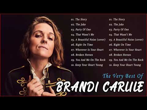 Brandi Carlile Greatest Hits Full Album - Brandi Carlile Collection - Folk Rock Songs