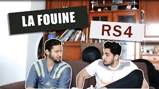 LA FOUINE - RS4 : A QUAND LA MIXTAPE ?!