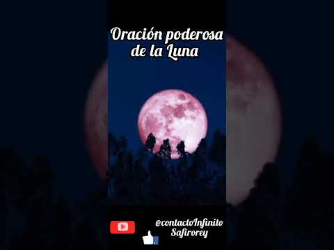 Poderosa Oración de la Luna , para decretar Abundancia, Prosperidad,salud, Amor y belleza 🌕✨